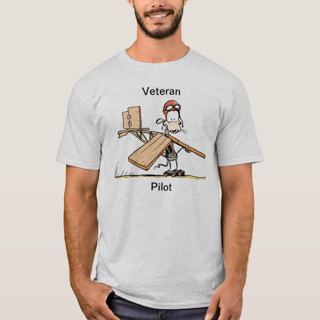 Veteran Pilot Aviation Humor T Shirt (Front)