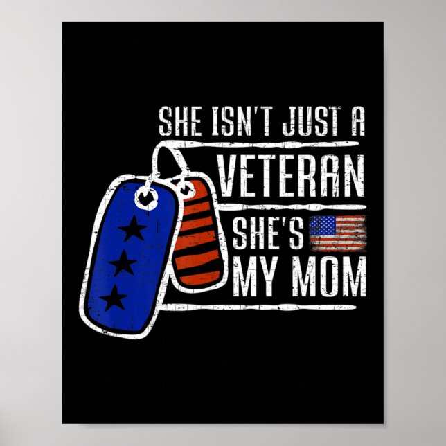 Veteran She's My Mom  USA Flag Proud American Vete Poster (Front)