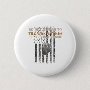 Veteran Suicide Awareness The War Within Patriotic Button