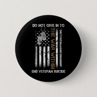 Veteran Suicide Awareness The War Within Patriotic Button