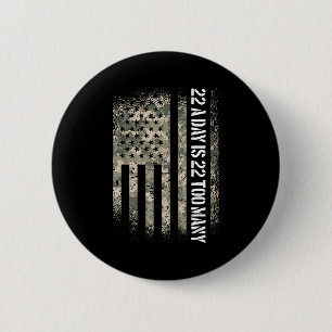 Veteran Suicide Awareness Usa Flag 22 A Day Is 22 Button