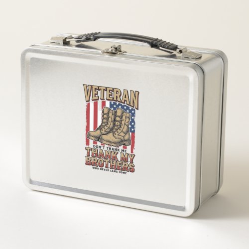 Veteran Thank My Brothers Vintage Military Shirt_1 Metal Lunch Box