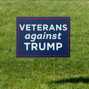 Veterans Against Trump Anti-Trump Sign
