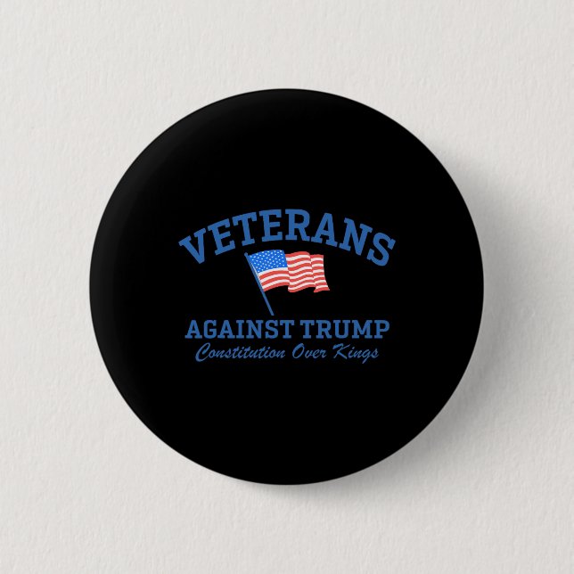 Veterans Against Trump Constitution Over Kings 1  Button (Front)