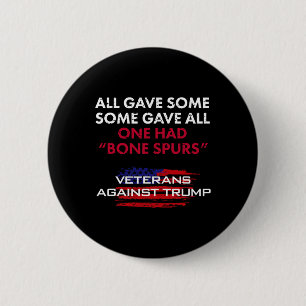 Veterans Anti-trump Draft Dodger Bone Spurs For Ve Button