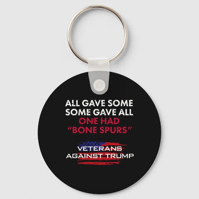 Veterans Anti-trump Draft Dodger Bone Spurs For Ve Keychain (Front)