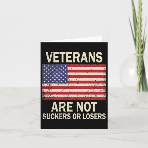 Veterans Are Not Suckers Or Losers Biden Anti Trum Card