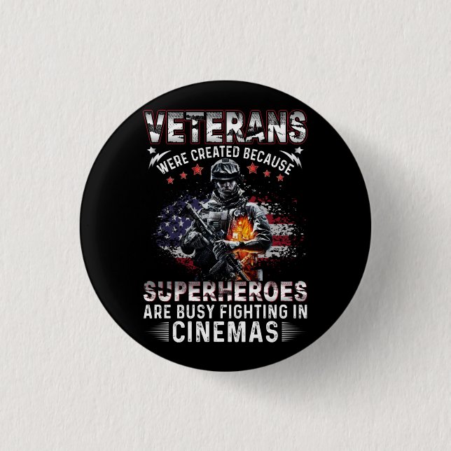 Veterans Because Superheroes Busy in Cinemas Button (Front)