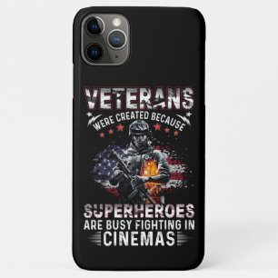 Veterans Because Superheroes Busy in Cinemas   iPhone 11 Pro Max Case
