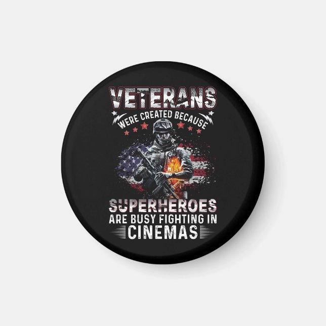 Veterans Because Superheroes Busy in Cinemas  Magnet (Front)