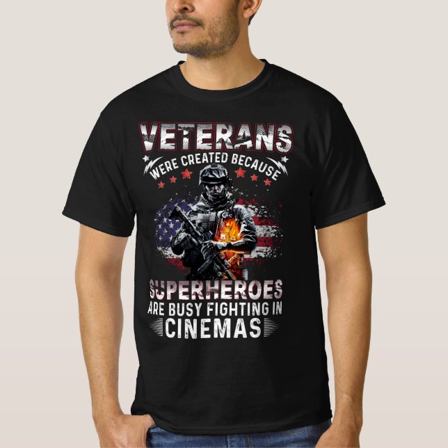 Veterans Because Superheroes Busy in Cinemas   T-Shirt (Front)