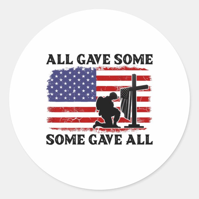 Veterans Day All Gave Some Some Gave All - Memoria Classic Round Sticker (Front)