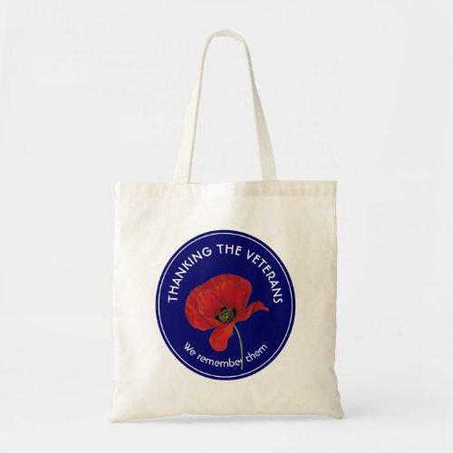 Veterans Day  Armistice  Remembrance  Poppy Tote Bag