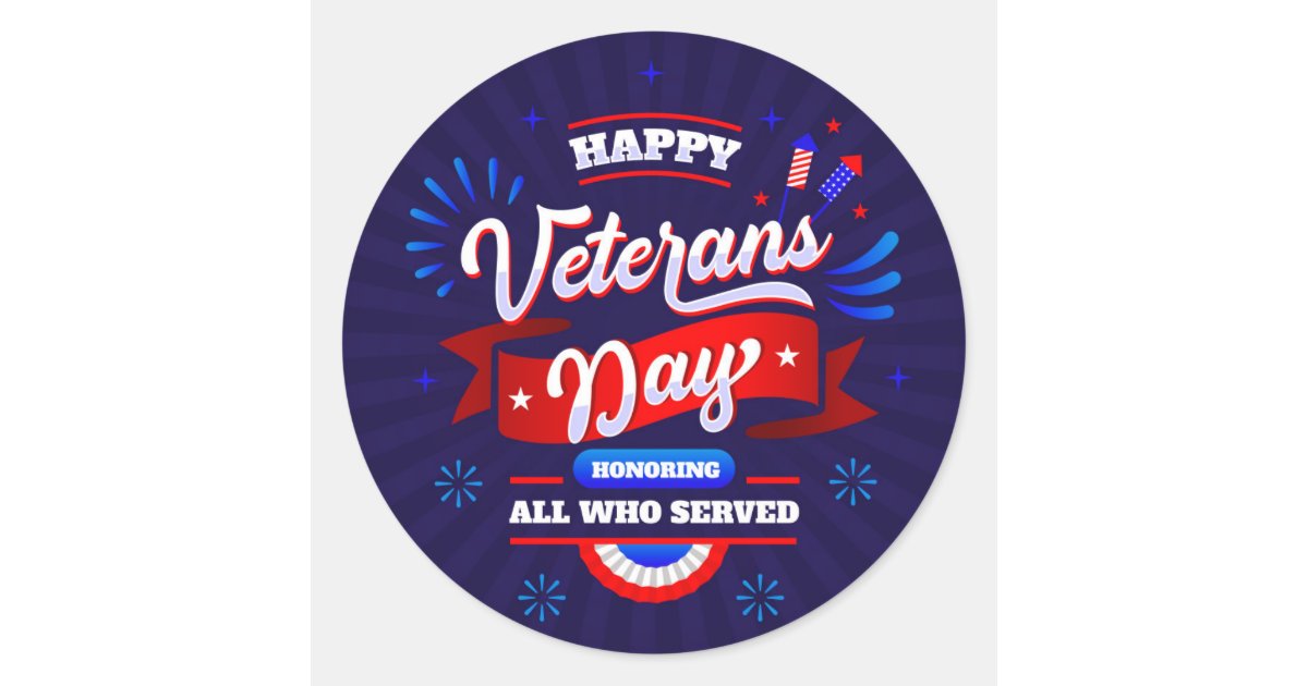 Veterans Day Classic Round Sticker | Zazzle