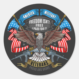 Veterans Day Freedom Isn't Free I Paid for It Classic Round Sticker
