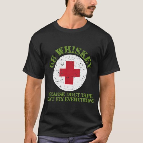 Veterans Day Gifts For Combat Medics 68 Whiskey T_Shirt