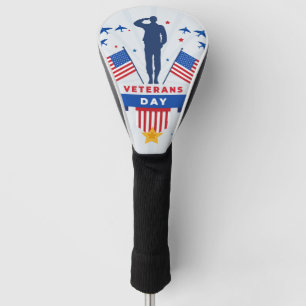 Veterans Day - Honoring all who served Golf Head Cover