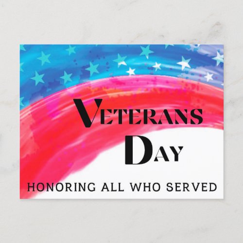 Veterans Day _ Honoring All Who Served  Postcard