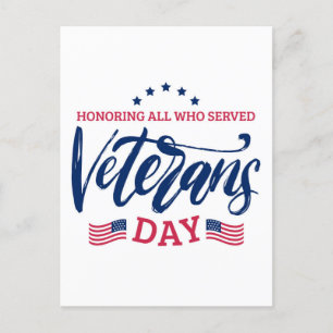 Veterans Day - Honoring all who served  Postcard