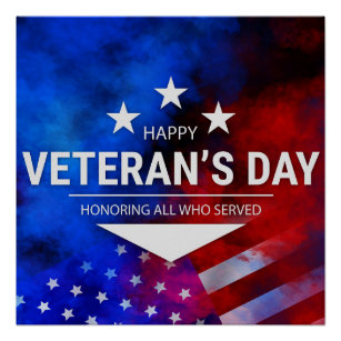 Veterans Day - Honoring all who served  Poster