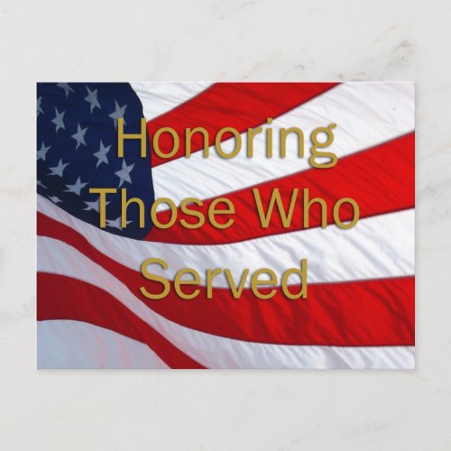 Veterans Day Honoring those who Served Postcard