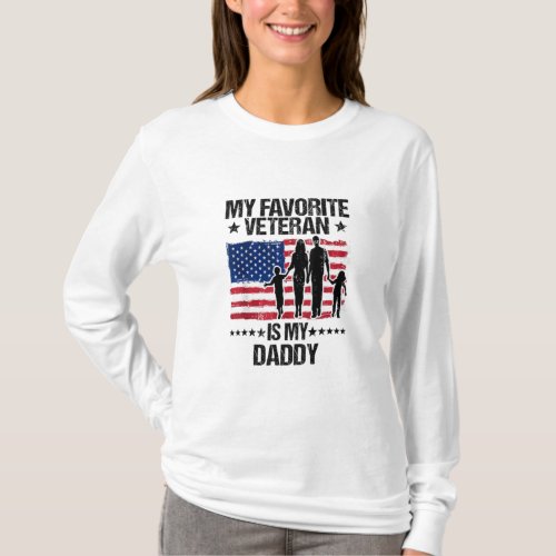 Veterans Day My Favorite Veteran Is My Daddy  T_Shirt