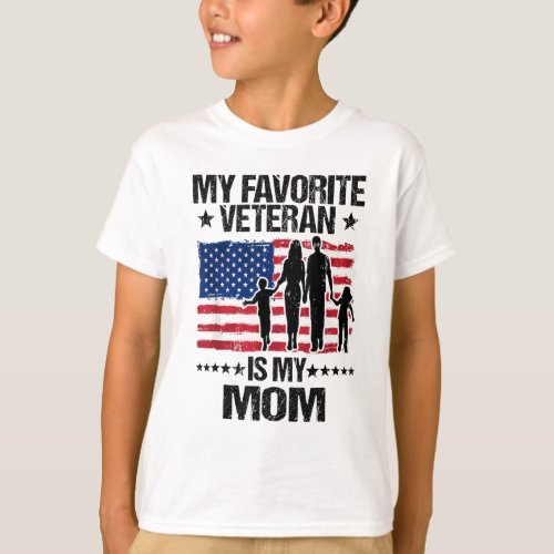 Veterans Day My Favorite Veteran Is My mom T_Shirt