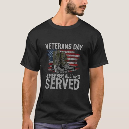 Veterans Day Remember All Who Served  T_Shirt