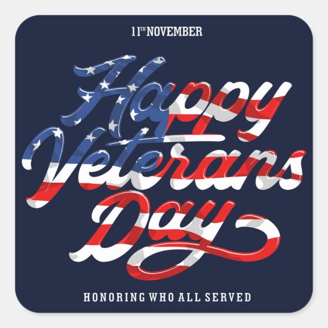 Veterans Day  Square Sticker (Front)