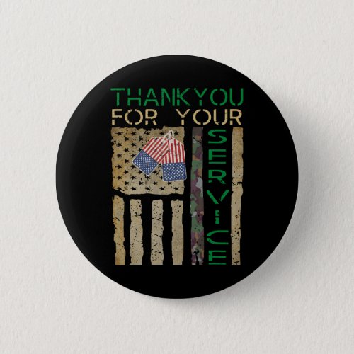 Veterans Day Thank You for your Service Soldier Ca Button