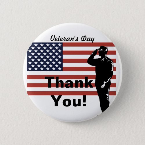 Veterans Day Thank You Soldier Saluting Flag Button