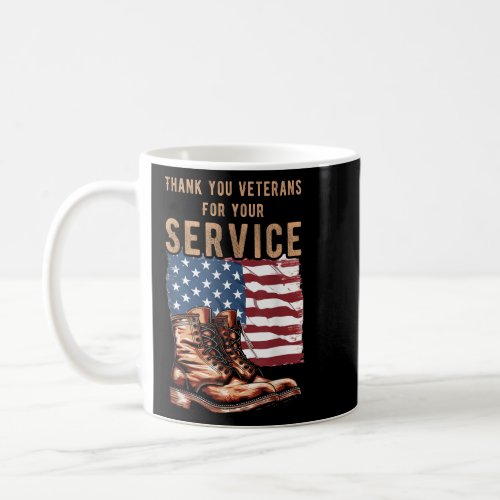 Veterans Day Thank you Veterans For Your Service  Coffee Mug