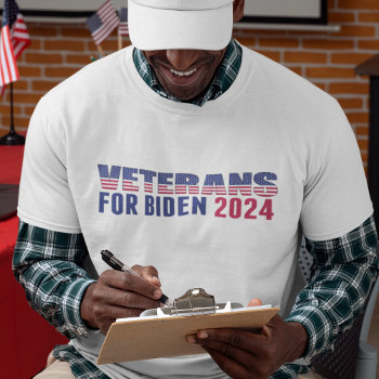 Veterans For Biden 2024 Election T-shirt by epicdesigns at Zazzle