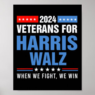 Veterans For Harris W 2024 Presidential Campaign Poster