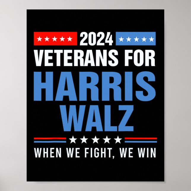 Veterans For Harris W 2024 Presidential Campaign  Poster (Front)