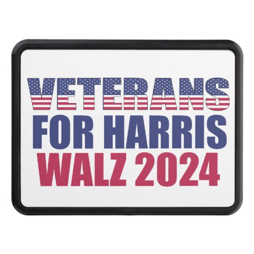 Veterans for Harris Walz 2024 Election Patriotic Hitch Cover