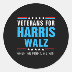 Veterans For Harris Wheimer 2024 When We Fight We  Classic Round Sticker