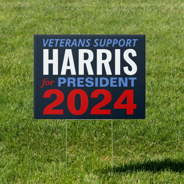 For Prez Sign Veterans for Kamala Harris 2024 for President Sign | Zazzle