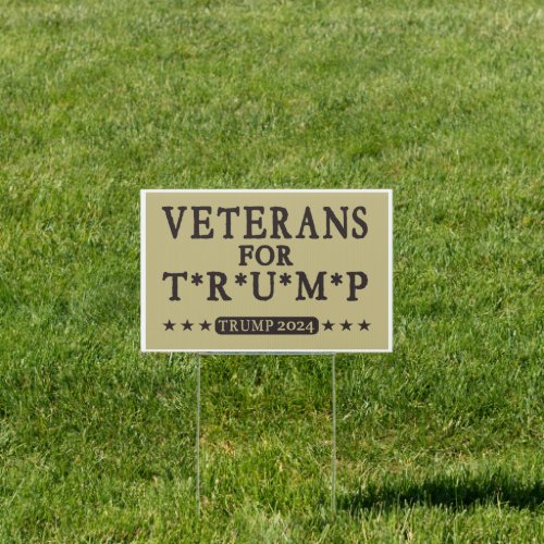 Veterans for trump 2024 Donald Trump POLITICAL  Sign