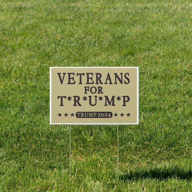Veterans for trump 2024 Donald Trump POLITICAL  Sign (Insitu)