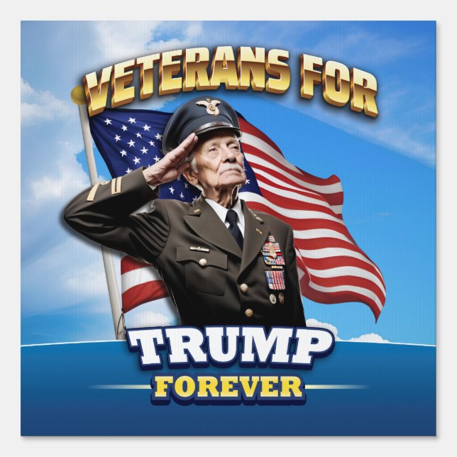 VETERANS for TRUMP Forever Sign (Front)