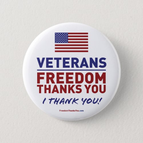 Veterans Freedom Thanks You Pinback Button