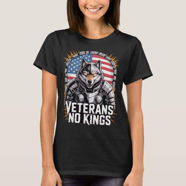 Veterans No Kings Wolf Design for Proud Military T-Shirt (Front)