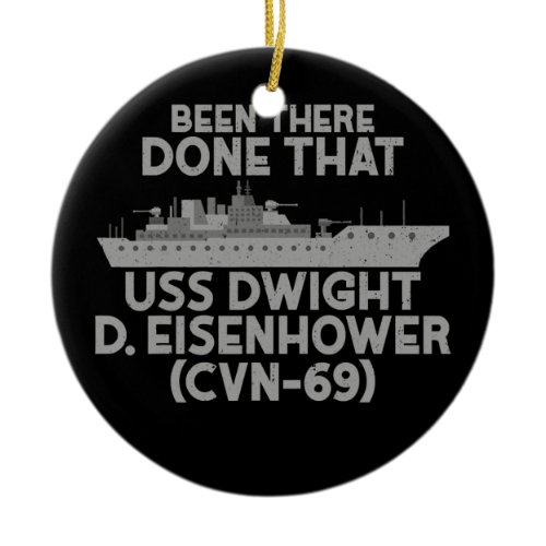 Veterans U S S Dwight D Eisenhower Tees Fathers Ceramic Ornament