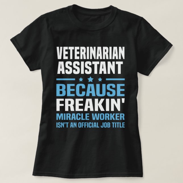 Veterinarian Assistant T-Shirt (Design Front)