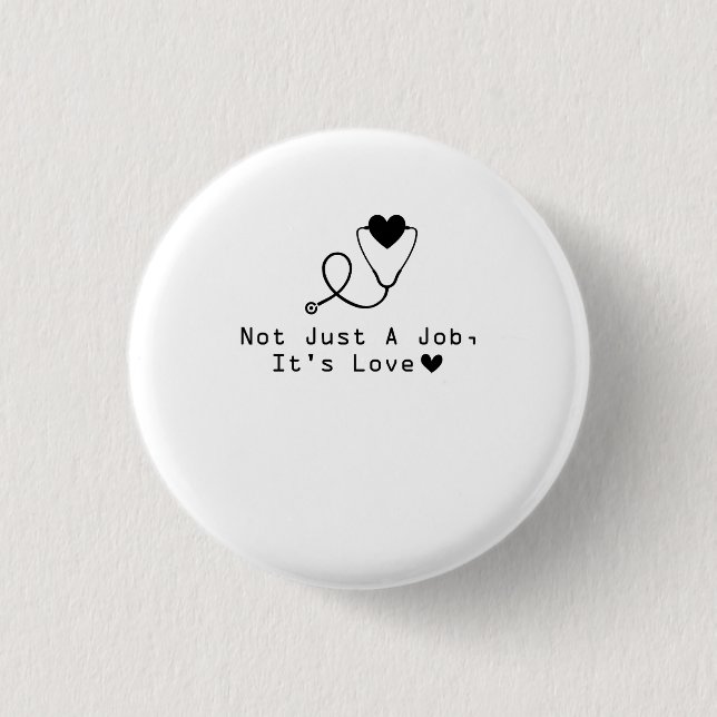 Veterinarian Gif Not Just A Job It's Love Button (Front)