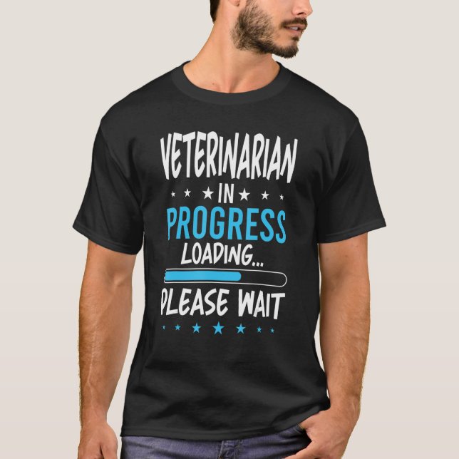 Veterinarian in Progress T-Shirt (Front)