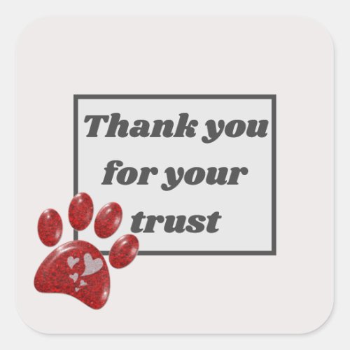 Veterinarian Office Thank You for Trust Red Paw Square Sticker