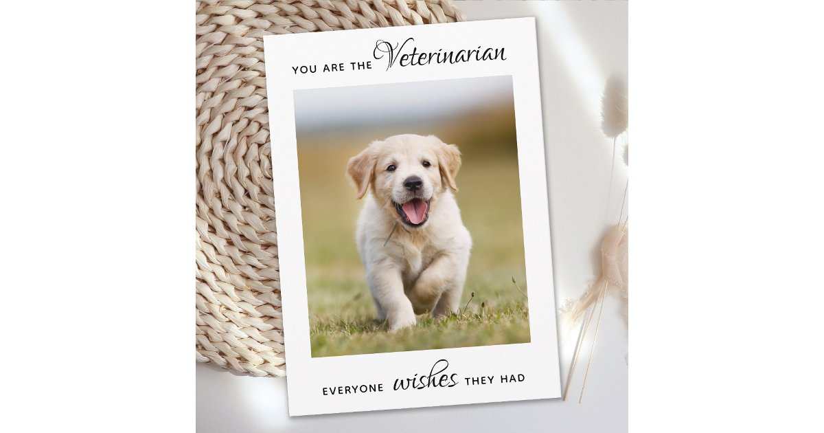 Veterinary Appreciation Pet Photo Veterinarian Thank You Card | Zazzle