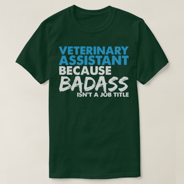 Veterinary assistant job gifts T-Shirt (Design Front)